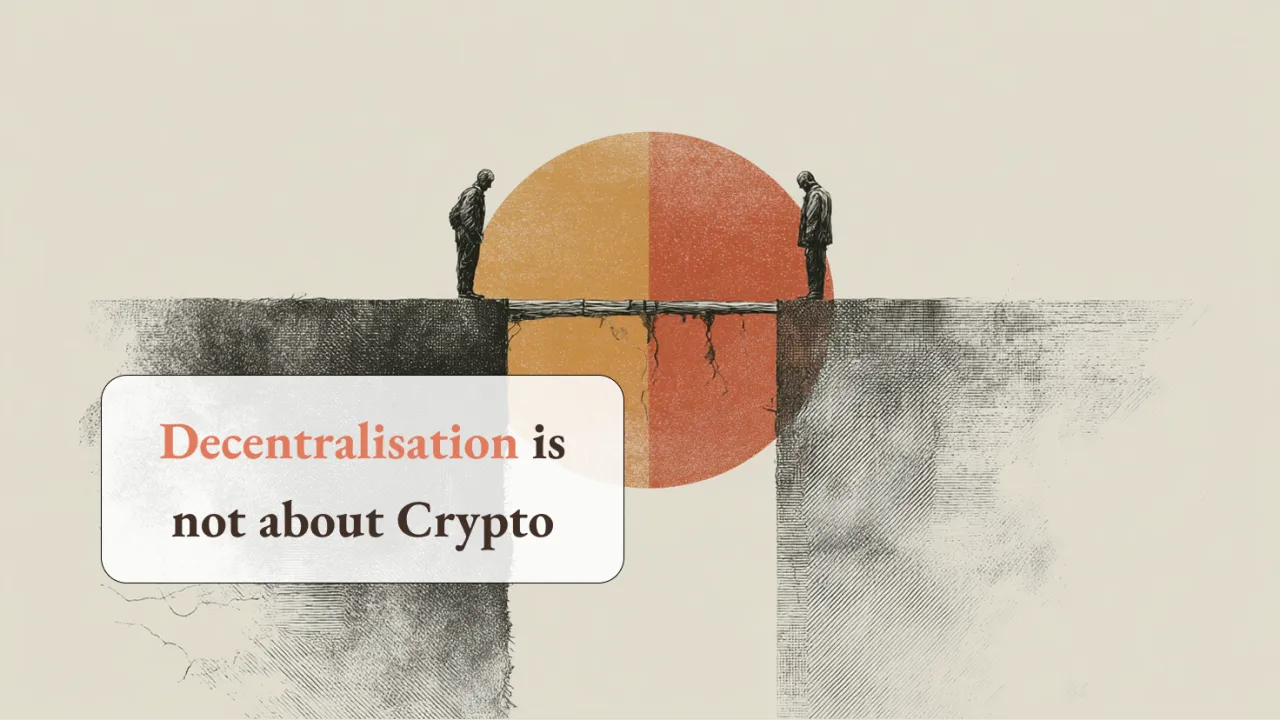 Original illustration with a red circle, balanced stone forms and the words Decentralisation is not about Crypto.